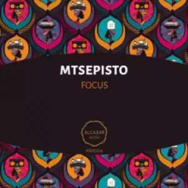 Mtsepisto - Focus (Original Mix)